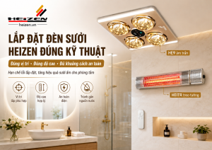 lắp đặt đèn sưởi Heizen đúng kỹ thuật
