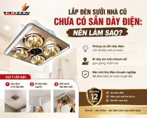 lắp đèn sưởi nhà cũ